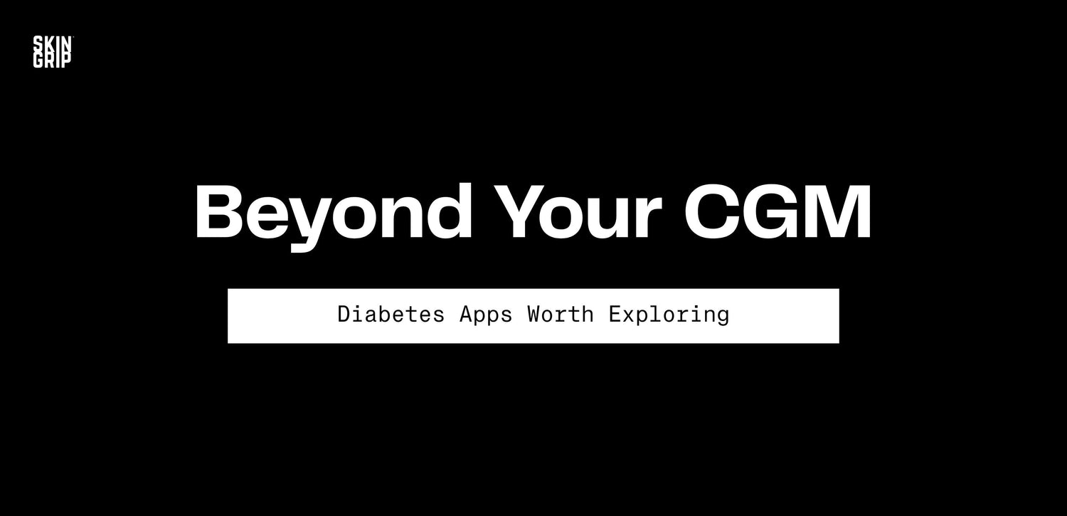 Beyond Your CGM: Diabetes Apps Worth Exploring