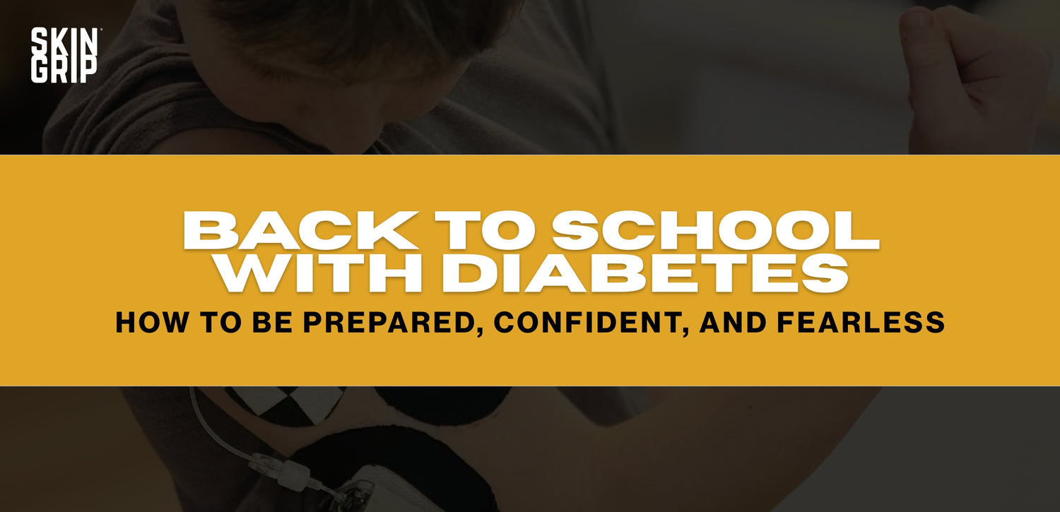 Back to School with Diabetes: How to Be Prepared, Confident, and Fearless