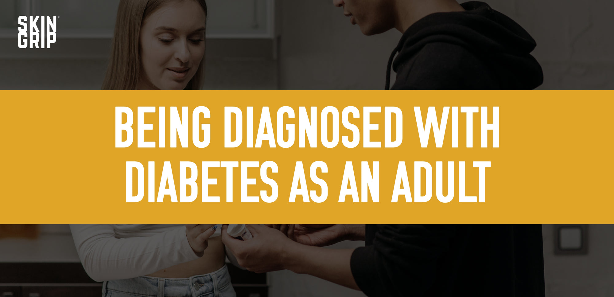 How to Support a Newly Diagnosed Adult with Type 1 Diabetes
