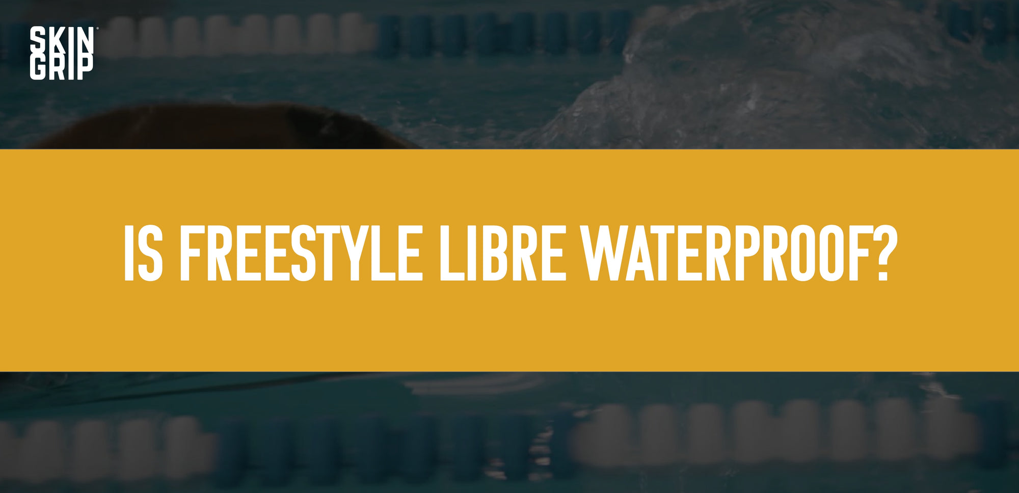 Is Freestyle Libre Waterproof?