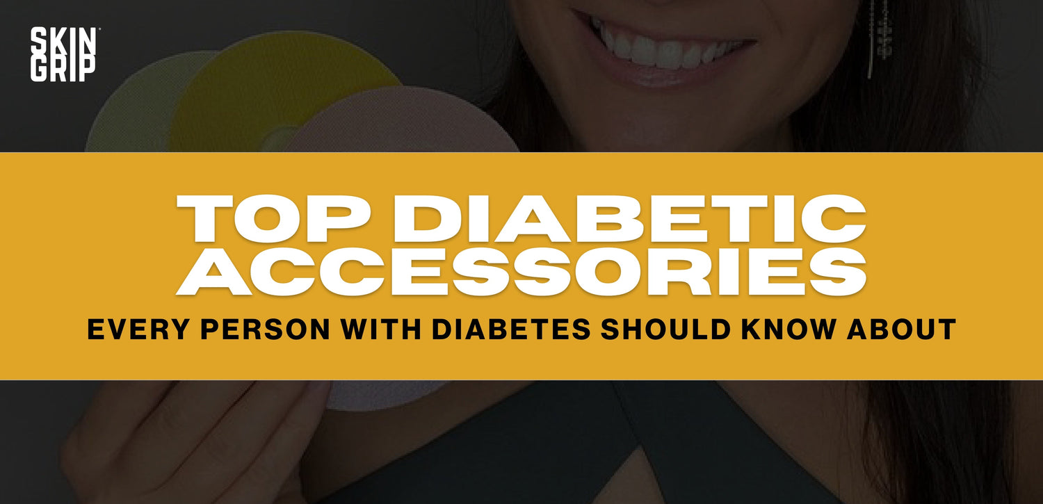 Top Diabetic Accessories Every Person with Diabetes Should Know About