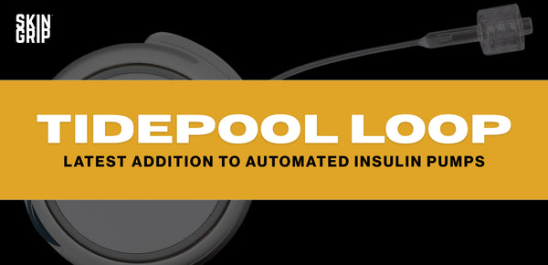 Tidepool Loop The Twiist with Tidepool Loop: Latest Addition to Automated Insulin Pu ...