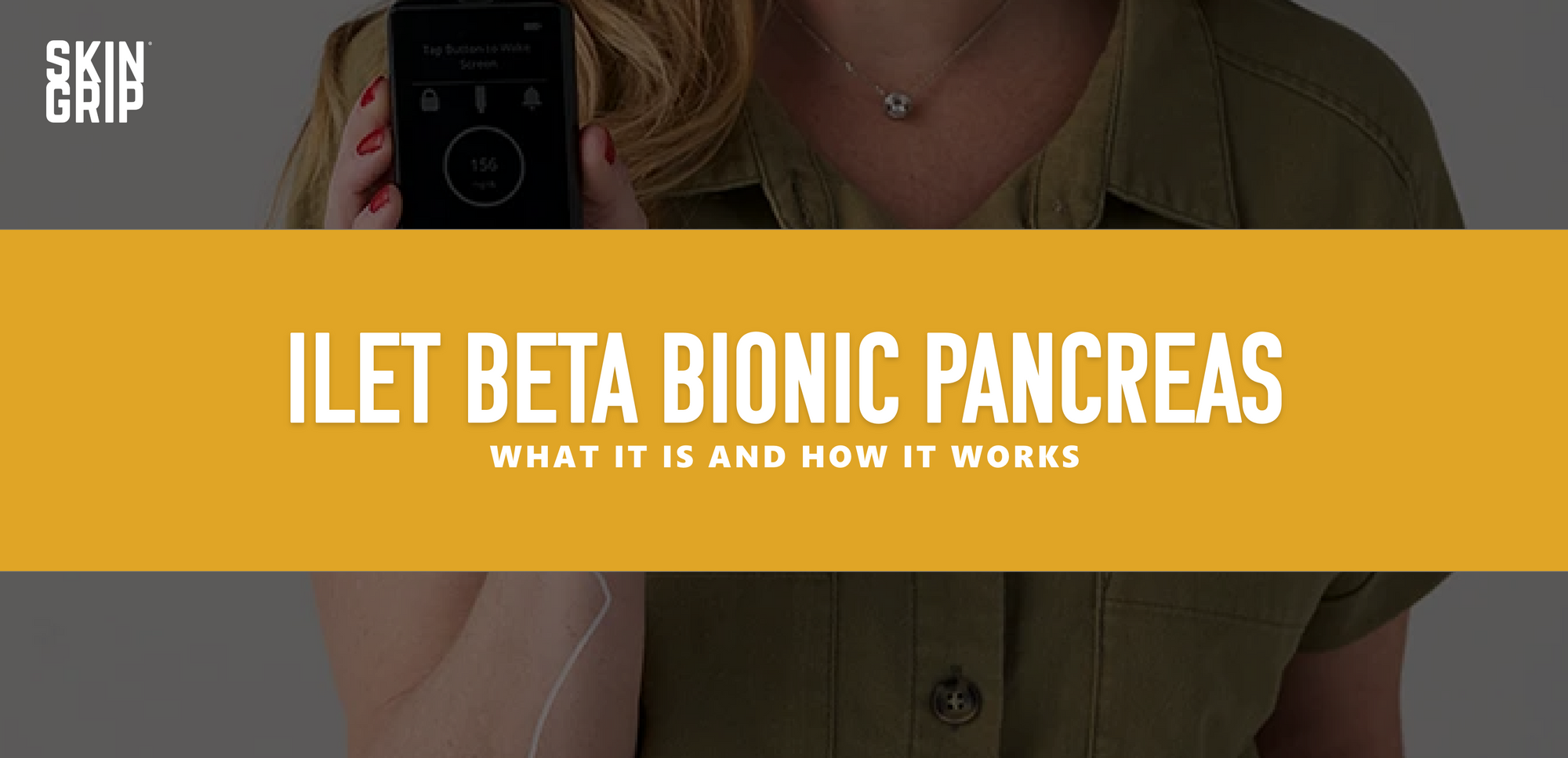 iLet Beta Bionic Pancreas: What it is and How it works